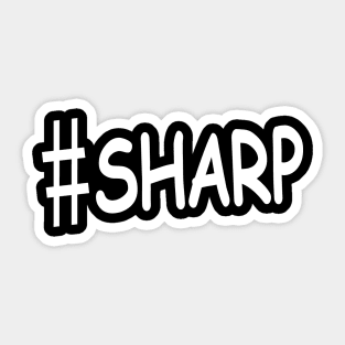 #Sharp Sticker